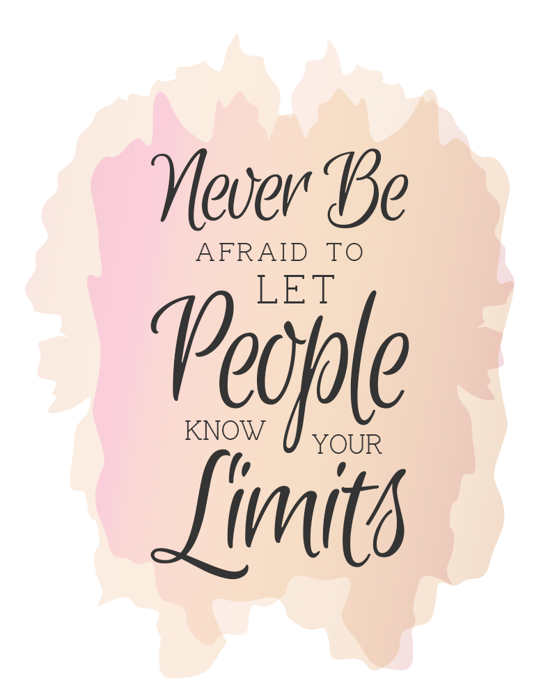 Text reads "Never be afraid to let people know your limits." Part of setting boundaries with compassion.