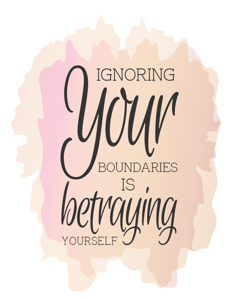 Text reads "Ignoring your boundaries is betraying yourself". Reclaim your power: respecting yourself with boundaries.