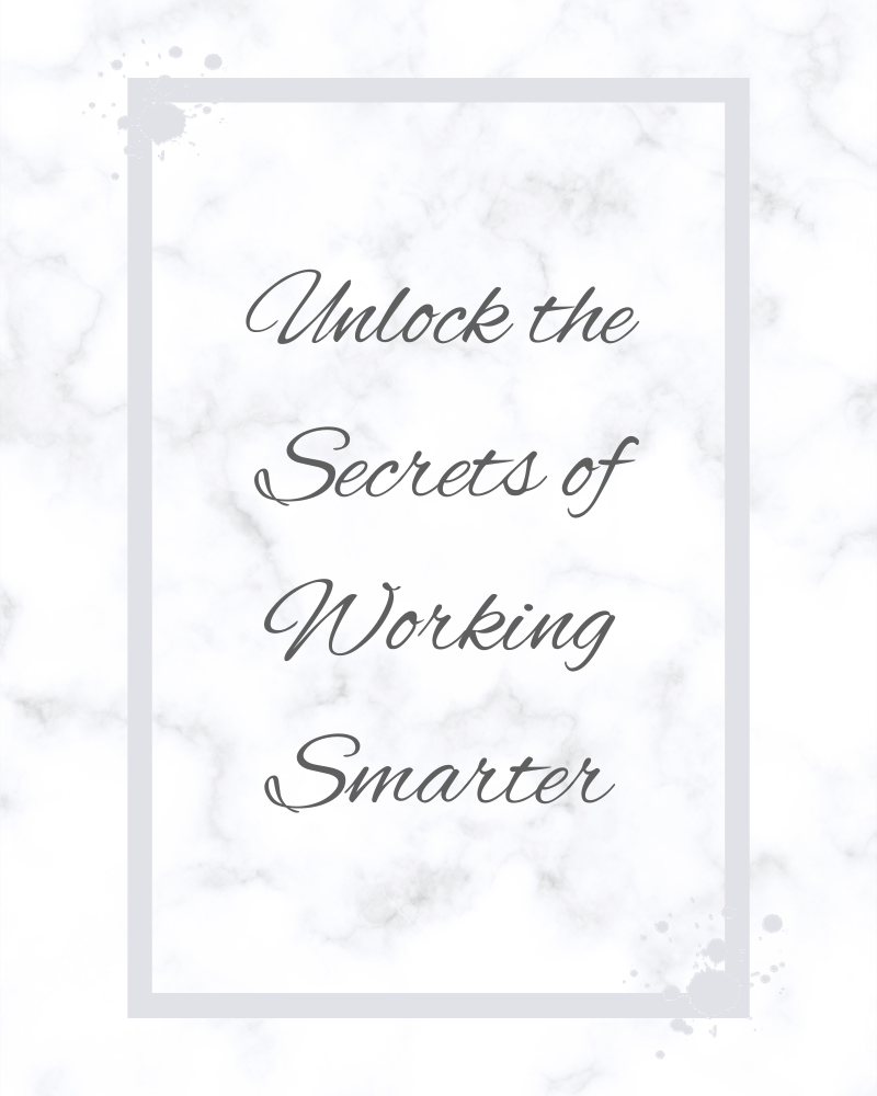 A pale grey marble background with text in the centre reading "Unlock the Secrets of Working Smarter".